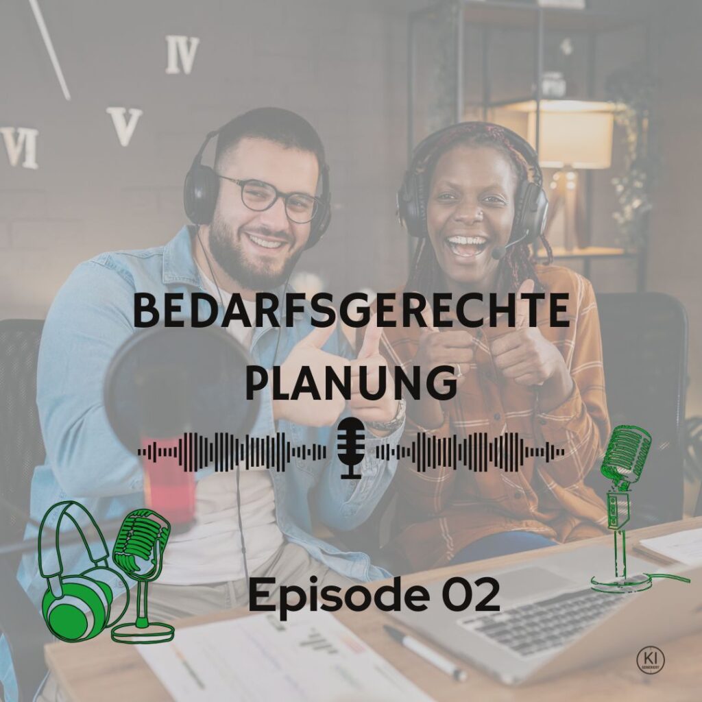 Episode 02 Bedarfsgerechte Planung hell 1